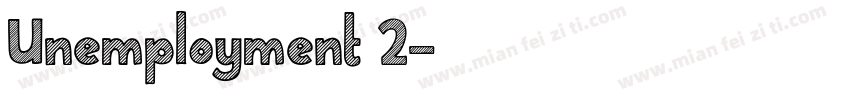Unemployment 2字体转换